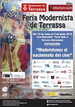 LA EXPOSICIÓN ´MODERNISMO: EL NACIMIENTO DEL CINE´ LLEGA A TERRASSA, CIUDAD CREATIVA DEL CINE POR LA UNESCO