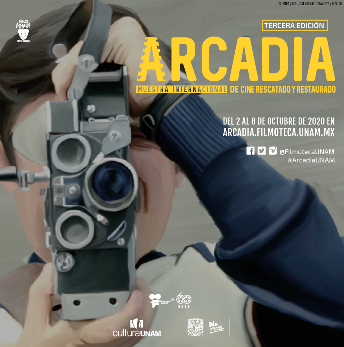 Muestra Internacional de Cine Rescatado y Restaurado. ARCADIA. FILMOTECA UNAM, 2 al 8 de octubre