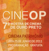 CineOP - Mostra de Cinema de Ouro Preto y el 6º CineBH -Mostra de Cinema de Belo Horizonte