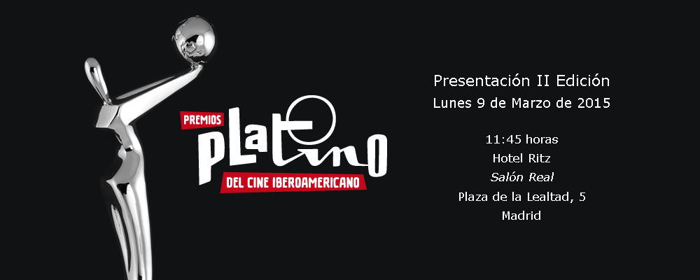 La II Edición de los Premios Platino arranca el próximo 9 de marzo con un acto de presentación