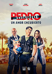 PEDRO UNDERCOVER: UN AMOR ENCUBIERTO