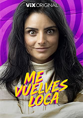 ME VUELVES LOCA