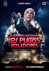 EL HOMBRE QUE AMABA LOS PLATOS VOLADORES